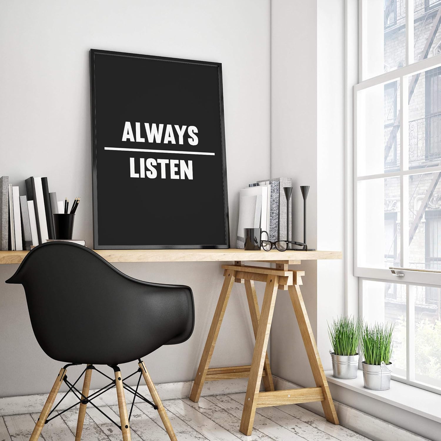 Always Listen Inspirational Poster Print, Office Wall Decor Unframed P128